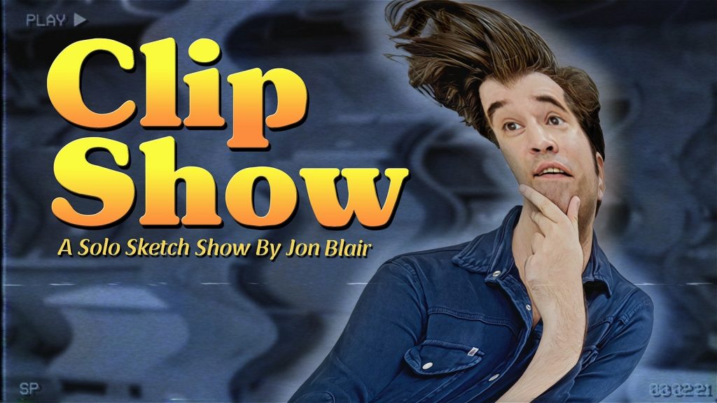 Clip Show The Toronto Theatre Database