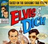 Elvis and Dick