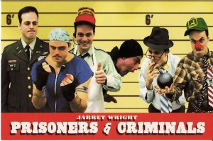 Prisoners and Criminals